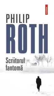 Scriitorul fantomă (Vol. 1) - Paperback brosat - Philip Roth