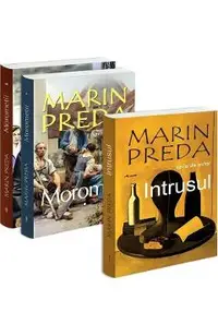 Pachet 3 carti: Marin Preda. Intrusul + Morometii Vol.1 + Vol.2