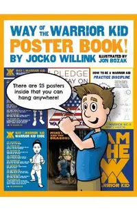 Way of the Warrior Kid: Poster Book!