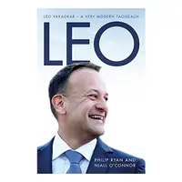 Leo Varadkar: A Very Modern Taoiseach