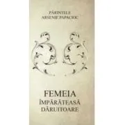 Femeia imparateasa daruitoare