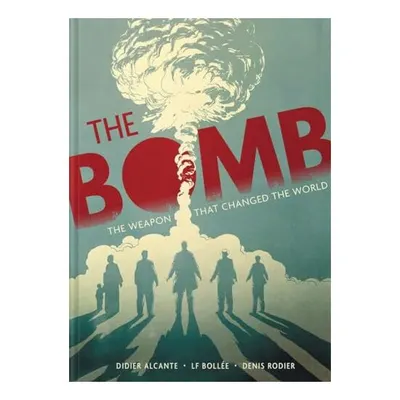 Bomb, Didier Alcante, Laurent-ederic Bollee, Denis Rodier, Ivanka Hahnenberger
