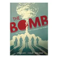 Bomb, Didier Alcante, Laurent-ederic Bollee, Denis Rodier, Ivanka Hahnenberger
