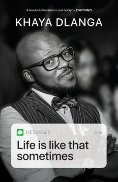Life is Like That Sometimes