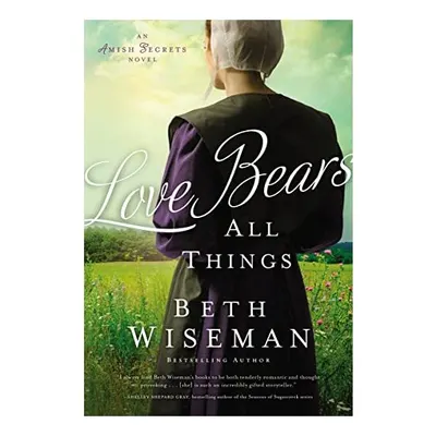 Love Bears All Things