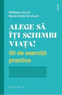 Alege sa iti schimbi viata!
