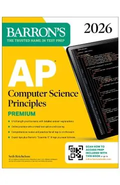 AP Computer Science Principles Premium, 2026: Prep Book with 6 Practice Tests + Comprehensive Review + Online Practice -