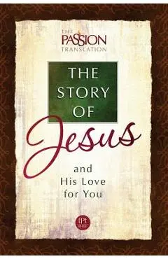 The Story of Jesus: And His Love for You