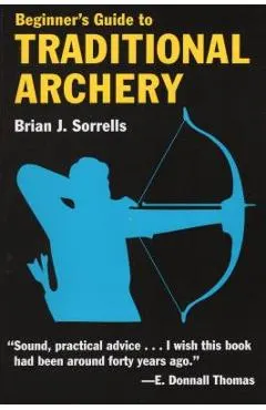 Beginner's Guide to Traditional Archery