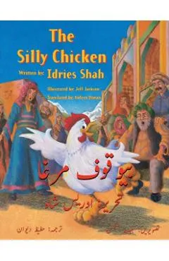 The Silly Chicken: English-Urdu Edition