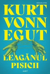 Leagănul pisicii - Paperback brosat - Kurt Vonnegut