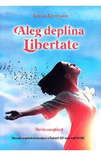Aleg deplina libertate
