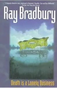 Death Is a Lonely Business