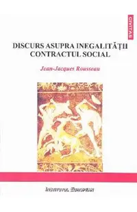 Discurs asupra inegalitatii. Contractul Social