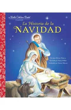 La Historia de la Navidad (the Story of Christmas Spanish Edition)