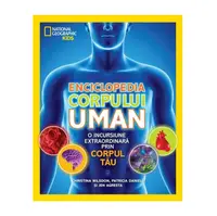 Carte Enciclopedia Corpului Uman Christina Wilsdon, Patricia Daniels, Jen Agresta