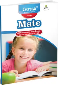 Mate. Adunarea și scăderea în concentrul 0-100
