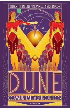 eBook Dune. Comunitatea surorilor. Seria Scolile Dunei Vol.1