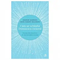 Cum ne schimba Dumnezeu creierul. Descoperirile inovatoare ale unui prestigios neurolog
