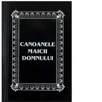 Canoanele Maicii Domnului