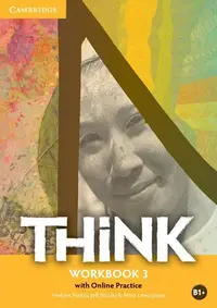 Think Level 3 Workbook with Online Practice B1+ - Paperback brosat - Herbert Puchta, Jeff Stranks, Peter Lewis-Jones