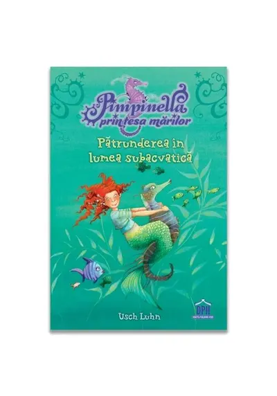 Pimpinella, printesa marilor - vol 1
