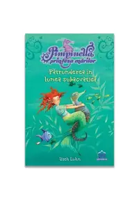 Pimpinella, printesa marilor - vol 1