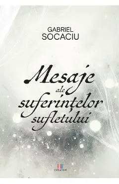 Mesaje ale suferintelor sufletului