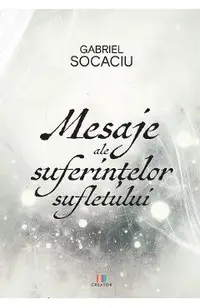 Mesaje ale suferintelor sufletului
