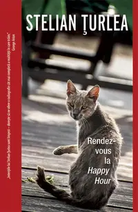 Rendez-vous la Happy Hour - Paperback - Stelian Țurlea