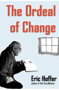 The Ordeal of Change