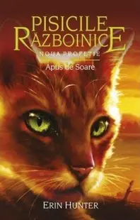 Pisicile războinice. Noua profeție. Apus de Soare (Vol.12) - Paperback brosat - Erin Hunter