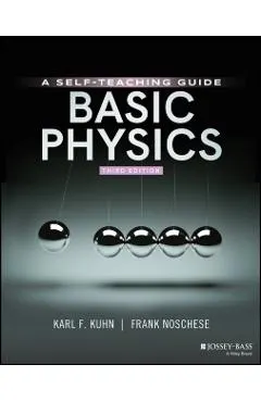 Basic Physics: A Self-Teaching Guide