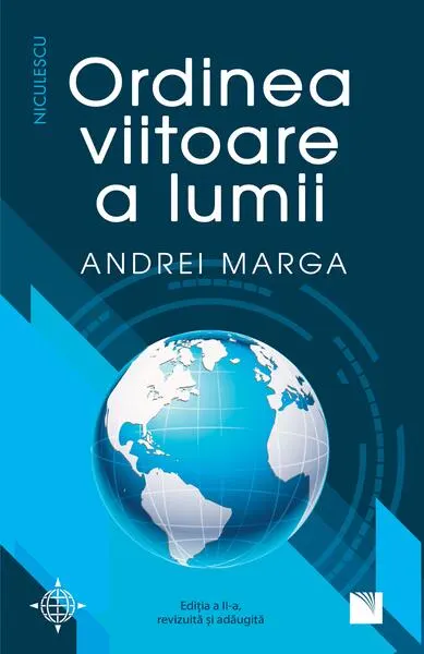 Ordinea viitoare a lumii - Paperback brosat - Andrei Marga