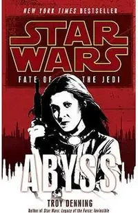 Abyss: Star Wars Legends (Fate of the Jedi)