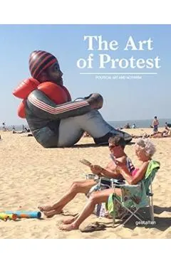 The Art of Protest: Political Art and Activism