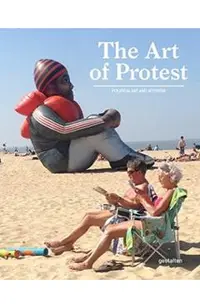 The Art of Protest: Political Art and Activism