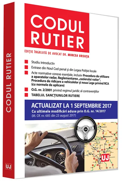 Codul rutier. Actualizat la 1 septembrie 2017