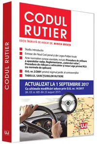 Codul rutier. Actualizat la 1 septembrie 2017
