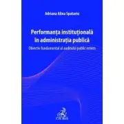 Performanta institutionala in administratia publica. Obiectiv fundamental al auditului public extern