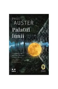 Palatul lunii - Paperback brosat - Paul Auster