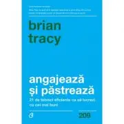 Angajeaza si pastreaza