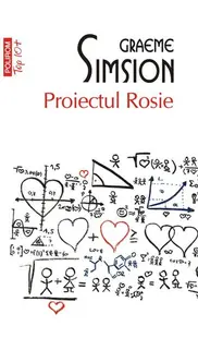 Proiectul Rosie (Top 10+) - Paperback brosat - Graeme Simsion