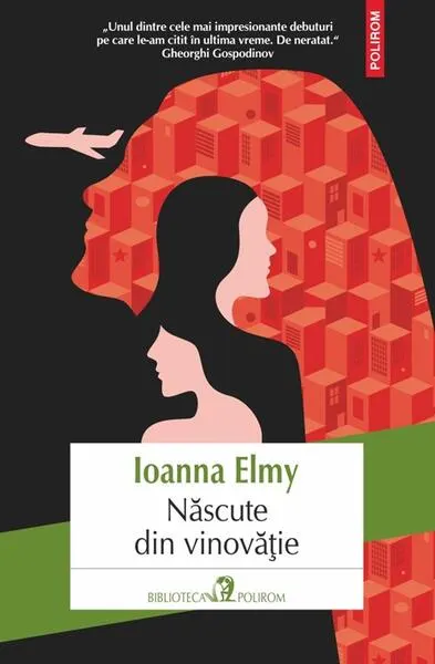 Născute din vinovăţie - Paperback brosat - Ioanna Elmy