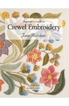 Beginner's Guide to Crewel Embroidery