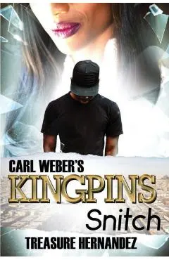 Carl Weber's Kingpins: Snitch
