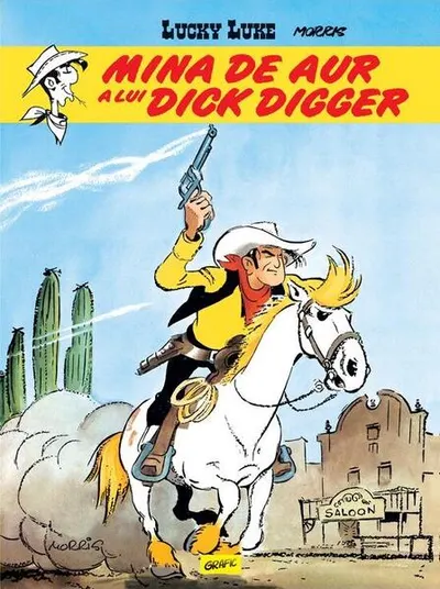 Mina de aur a lui Dick Digger (Vol. 1) - Hardcover
