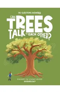 Can Trees Talk to Each Other?
