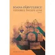 Viitorul incepe luni