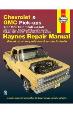 Chevy & GMC 4 3l & V* Pick-Ups (67-87) & Suburban, Blazer & Jimmy (67-91) Haynes Repair Manual